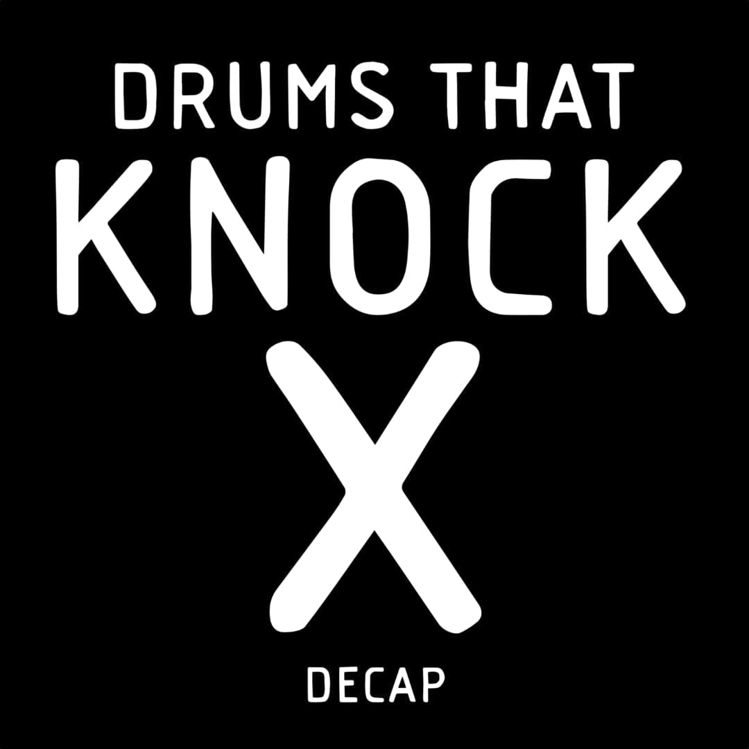 DRUMS THAT KNOCK X